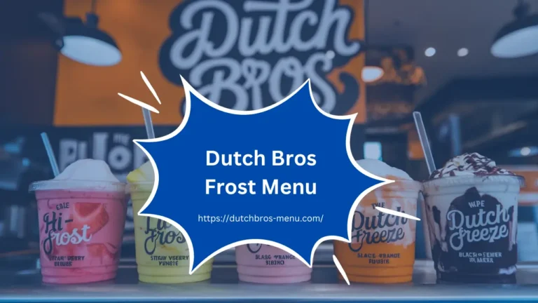 Dutch Bros Frost Menu