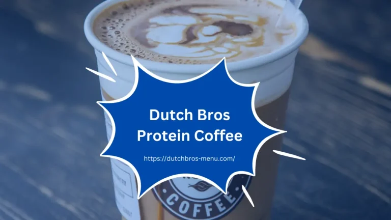 Dutch Bros Protein Coffee